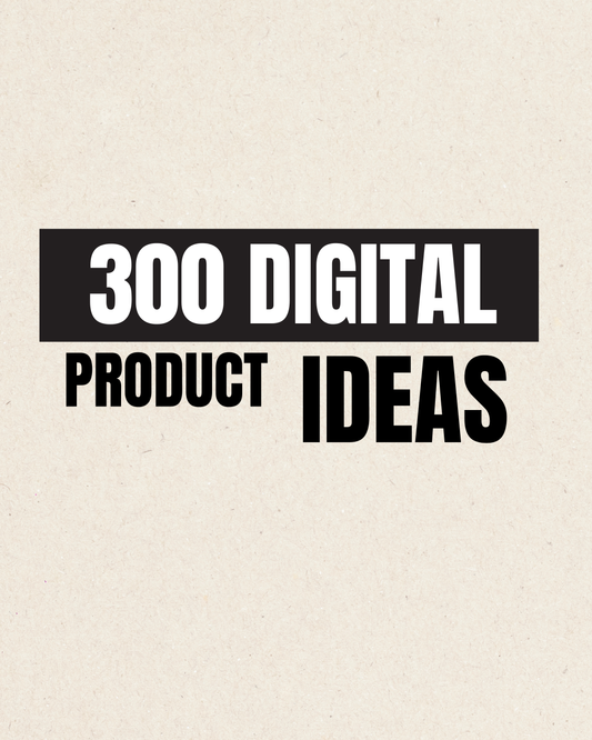 300 Digital product business ideas